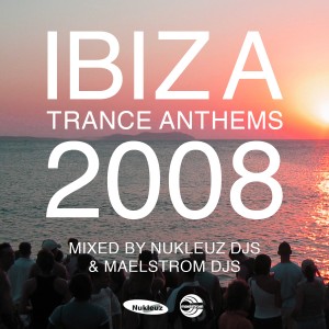 Ibiza Trance Anthems 2008