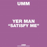 0699PUMM Yer Man Satisfy Me