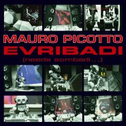 0859PSWR Mauro Picotto 'Evribadi'