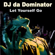 DJdaDOMINATOR_let-yourself-gp DJdaDOMINATOR_let-yourself-gp