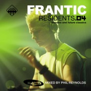 Frantic Residents 04 - Mixed by Phil Reynolds [2003]