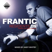 Frantic Residents 05 - Mixed by Andy Whitby [2005]