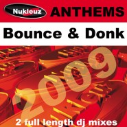 Bounce & Donk Anthems [2009]