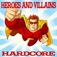 Heroes & Villains [2009]